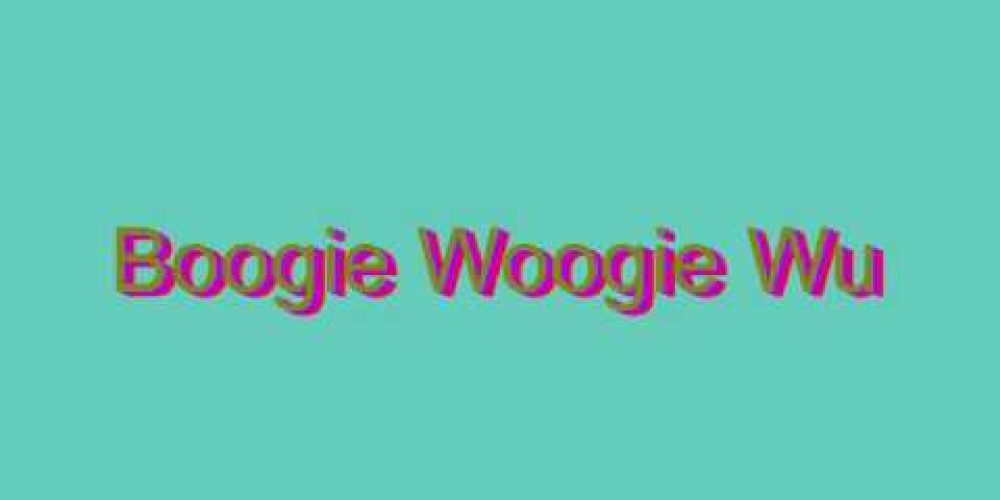 How to Pronounce Boogie Woogie Wu