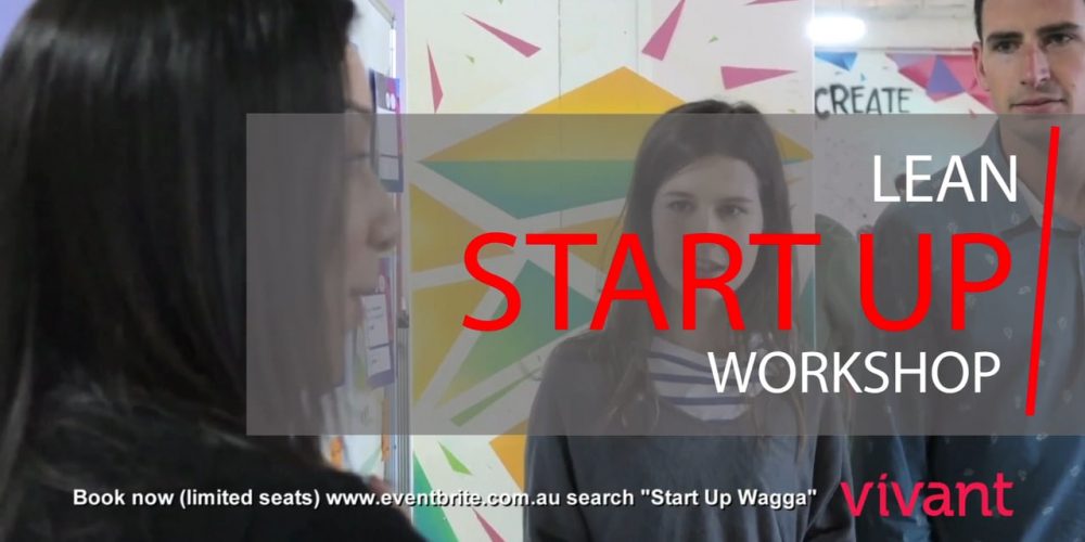 2 Day Lean Start-Up Workshop – hosted by Vivant