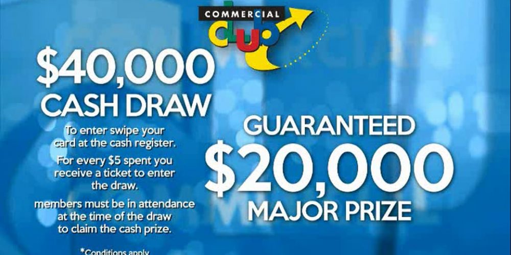 $40,000 Cash Draw at The Commercial Club September, 24th 2016 at 7pm